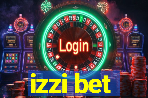 izzi bet